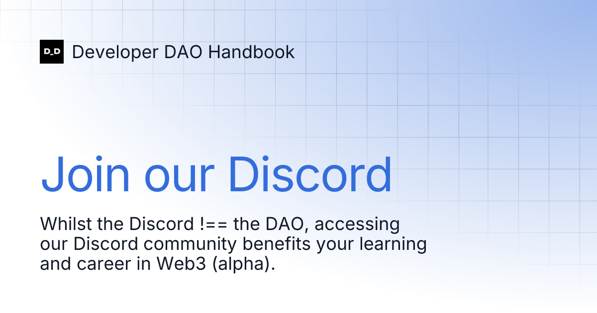 Join our Discord | Developer DAO Handbook