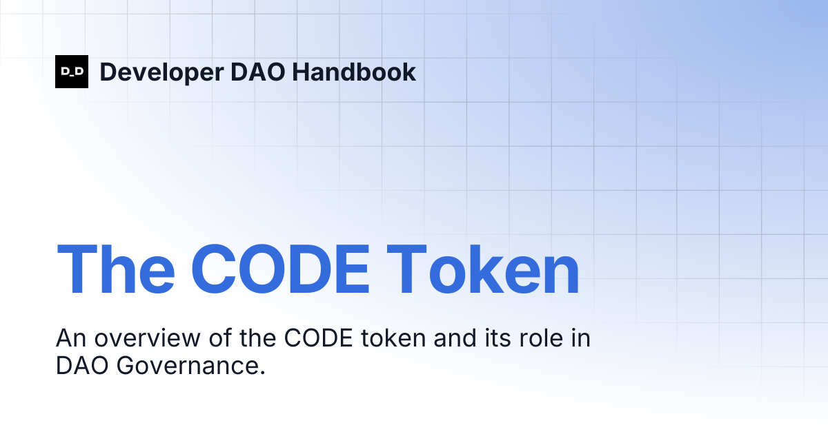 The CODE Token | Developer DAO Handbook
